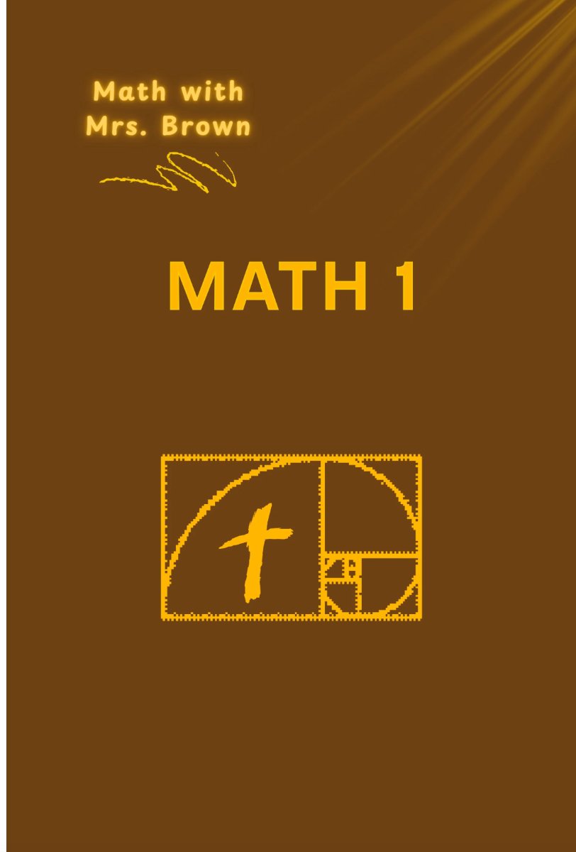 Math with Mrs. Brown - Math 1